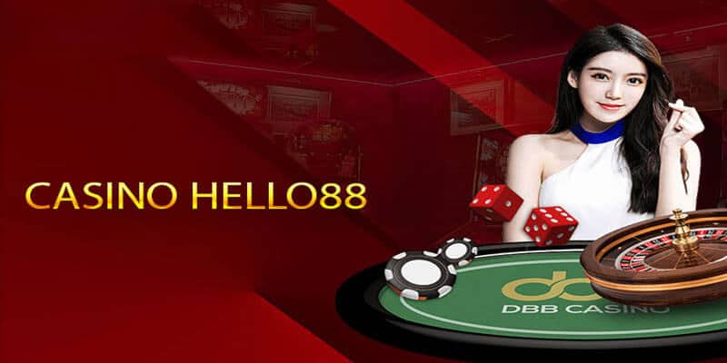 Top Những Ưu Điểm Nổi Bật Của Casino Hello88