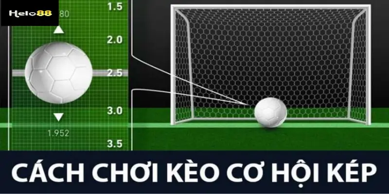 Tính kèo Double Chance hiệu quả tại helo88 cho tân thủ 