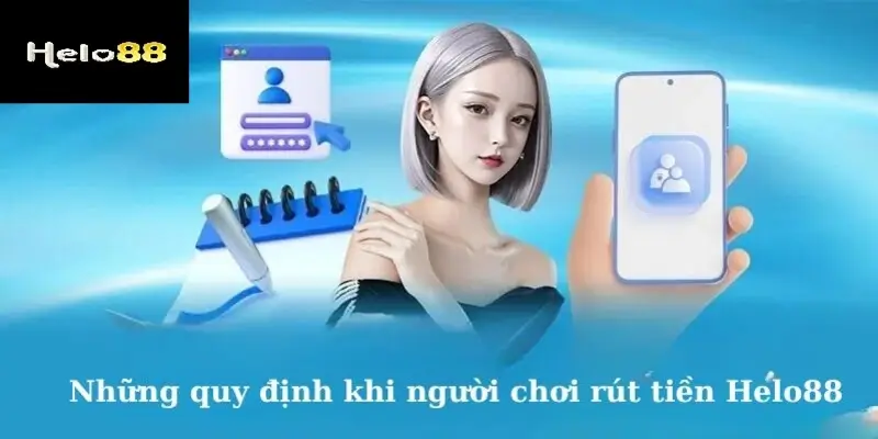 Yêu cầu bắt buộc khi giao dịch tài chính tại helo88