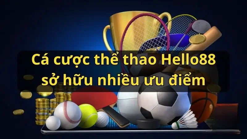 Điểm Hấp Dẫn Đặc Biệt Của Thể Thao Tại Helo88